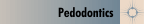 Pedodontics